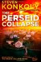 [The Perseid Collapse 01] • The Perseid Collapse (The Perseid Collapse Series 1)